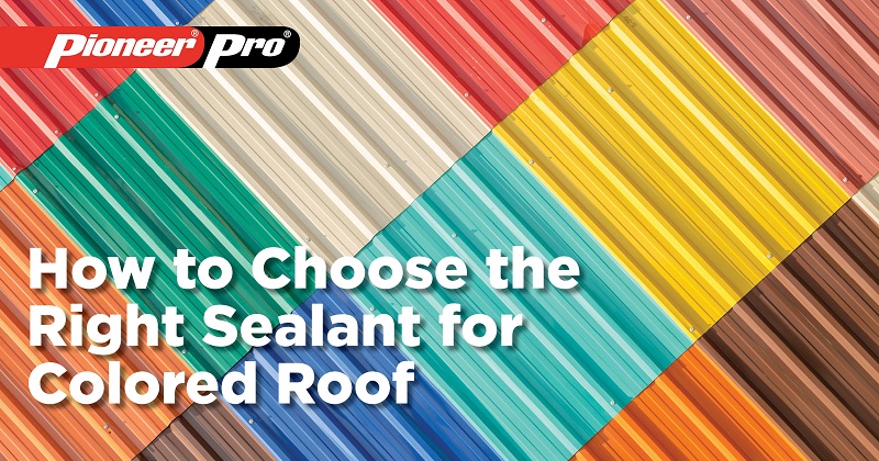 sealant for colored roof pioneer elastoseal clear